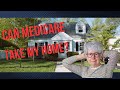 Medicare vs. Medicaid: Protect Your Home NOW!