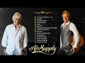 Air Supply Best Songs - Air Supple Greatest Hits Album - Best soft Rock