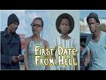 First Date From Hell