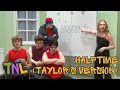 Halftime Speech (Taylor's Version)