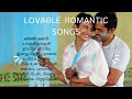 Lovable Romantic Melody songs