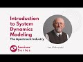Introduction to System Dynamics Modeling | Seminar Series | Len Malczynski