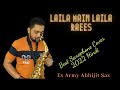 Laila Main Laila Instrumental | Saxophone Music Bollywood Songs | Best Saxophone Cover 2022 Hindi
