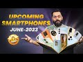 Top 10+ Best Upcoming Mobile Phone Launches⚡June 2023