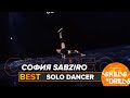 СОФИЯ SABZIRO | BEST SOLO DANCER | SKILLS & DRILLS 2024