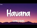 Camila Cabello, Young Thug - Havana (feat. Young Thug) (Lyrics)