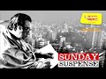Sunday Suspense | Brihochonchu | Satyajit Ray | Mirchi 98.3
