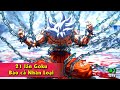 21 lần Goku Báo cả Nhân Loại【FULL】