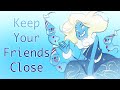 Keep Your Friends Close | EPIC: The Musical ANIMATIC
