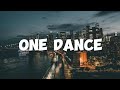 Drake - One dance (lyrics) #song #songlyrics