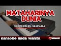 MATAHARINYA DUNIA Karaoke Qasidah Nasida Ria Versi Style Jadul Casio mzx500
