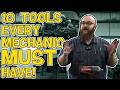 TEN Must Have Tools Every Mechanic MUST Own! I NEVER Work on Cars Without Them!