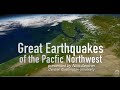 Great Earthquakes of the Pacific Northwest