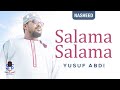 Yusuf Abdi - Salama Salama (Nasheed)