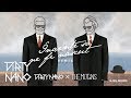 Dirty Nano vs. The Motans - Inainte Sa Ne Fi Nascut | REMIX