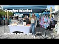 Crochet Market Day! Market Prep. What Sold and How Much I Made:) #crochet #marketvlog #amigurumi