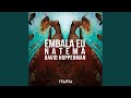 Embala Eu (Original Mix)