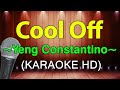 Cool Off - Yeng Constantino (KARAOKE HD)