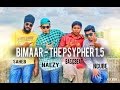 Bimaar - The Psypher 1.5 (Ncube, Saheb and Naezy)