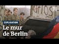 L’histoire du mur de Berlin, de la guerre à la chute