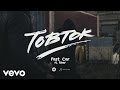 Tobtok - Fast Car (Official Video) ft. River