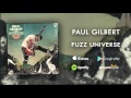 Paul Gilbert - Fuzz Universe (Official Audio)