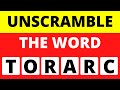 30 MINUTES OF UNSCRAMBLE THE WORD | UNSCRAMBLE THE WORD CHALLENGE | UNSCRAMBLE THE WORD QUIZ
