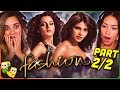 FASHION Movie Reaction Part (2/2)! | Priyanka Chopra Jonas | Kangana Ranaut | Mugdha Godse