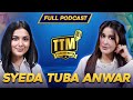 Syeda Tuba Anwar | Talks That Matter | Shaista Lodhi | Full Podcast