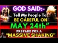 🛑A MASSIVE SHAKING- " TELL EVERYONE TO BE READY FOR THIS DAY " - GOD | God's Message Today | LH~1598