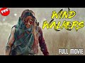 WIND WALKERS | Full ACTION Movie HD