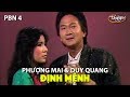 Phượng Mai & Duy Quang - Định Mệnh (Song Ngọc) PBN 4