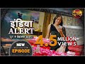 India Alert | New Episode 550 | Hanikarak Love - हानिकारक लव | #DangalTVChannel