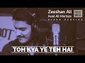Toh kya yeh teh hai | Zeeshan Ali | Bigfoot Music