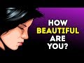 What Kind of Beauty Do You Have?