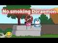 Doraemon funny ।।No smoking Animation video।। @not your type ।।some one
