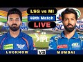 IPL Live Match LSG vs MI Live T20 Match | LSG vs MI Live 48th IPL Match | MI vs LSG Live Match 2024