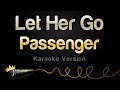 Let Her Go  - Passenger (Karaoke Version)