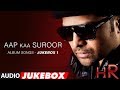 Aap Ka Suroor Album Songs Jukebox 1 , Himesh Reshammiya Hits