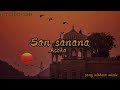 San Sanana - Asoka - Indian song without  music ( trend in Tik tok )