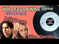 Who Found Who (1987) "45 rpm/Lyrics" - JELLYBEAN feat. ELISA FIORILLO