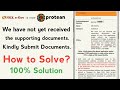 We have not yet received the supporting documents with respect to your PAN application | 100% solve