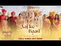 Aaj Ke Baad (Full Video) SatyaPrem Ki Katha | Kartik, Kiara | Manan, Tulsi K |Sameer, Sajid N, Namah