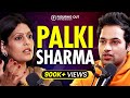 The REALITY Of Indian News Media Ft. Palki Sharma On Figuring Out 110 | Raj Shamani