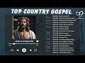 Discover Gods Grace through Old Country Gospel Music - Count Your Daily Blessings