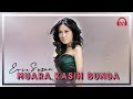 ERIE SUZAN - MUARA KASIH BUNDA  [ Official Music Video ]