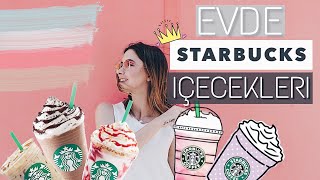 EVDE STARBUCKS İÇECEKLERİ YAPIMI! 3 FARKLI SOĞUK İÇECEK!