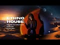 ETHNO & ORGANIC HOUSE Music Mix | DJ Set | 2024 Chill