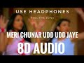 Meri Chunar Udd Udd Jaye (8D Audio) | Falguni Pathak | Love Song | Mr. 8D World..🔥🔥🎧