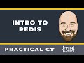 Intro to Redis in C# - Caching Made Easy